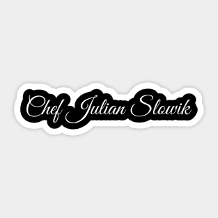 Chef Slowik Sticker